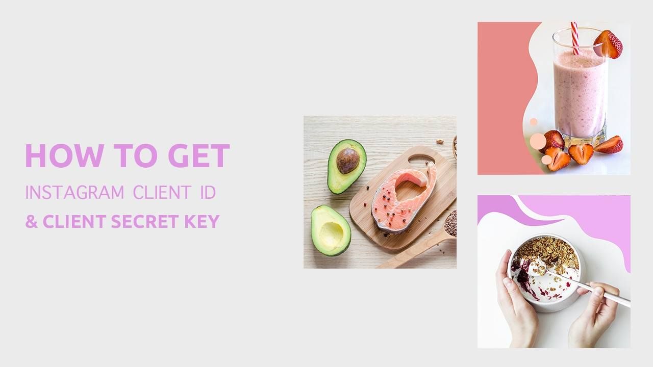  How to get Instagram Client ID & Client Secret
