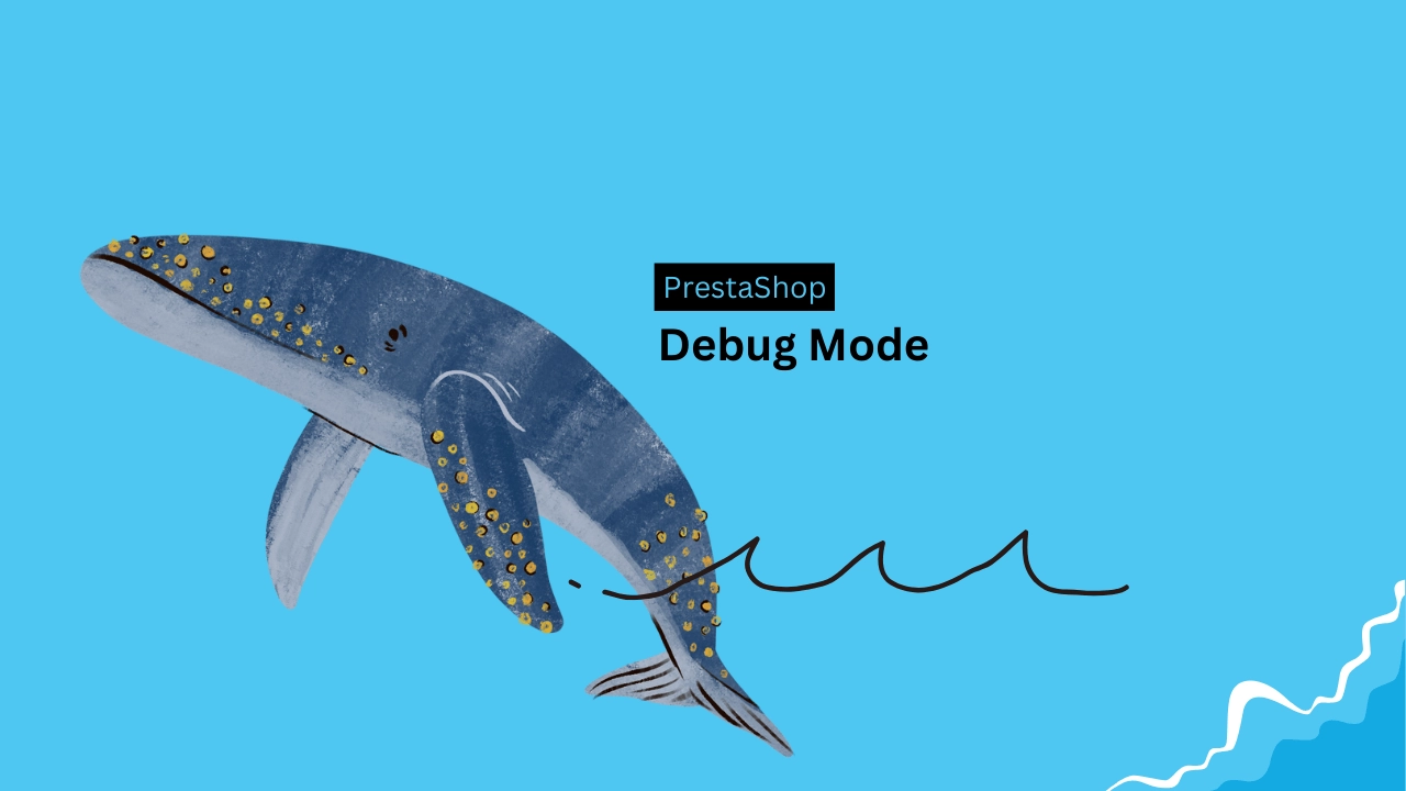 PrestaShop Debug Mode